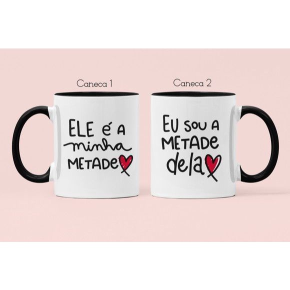 Caneca Dia dos Namorados "Minha Metade"